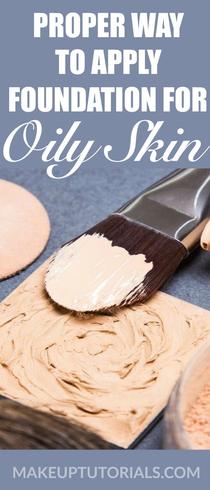 Fool-Proof Ways to Make Foundation for Oily Skin Work | Makeup Tips & Tricks...