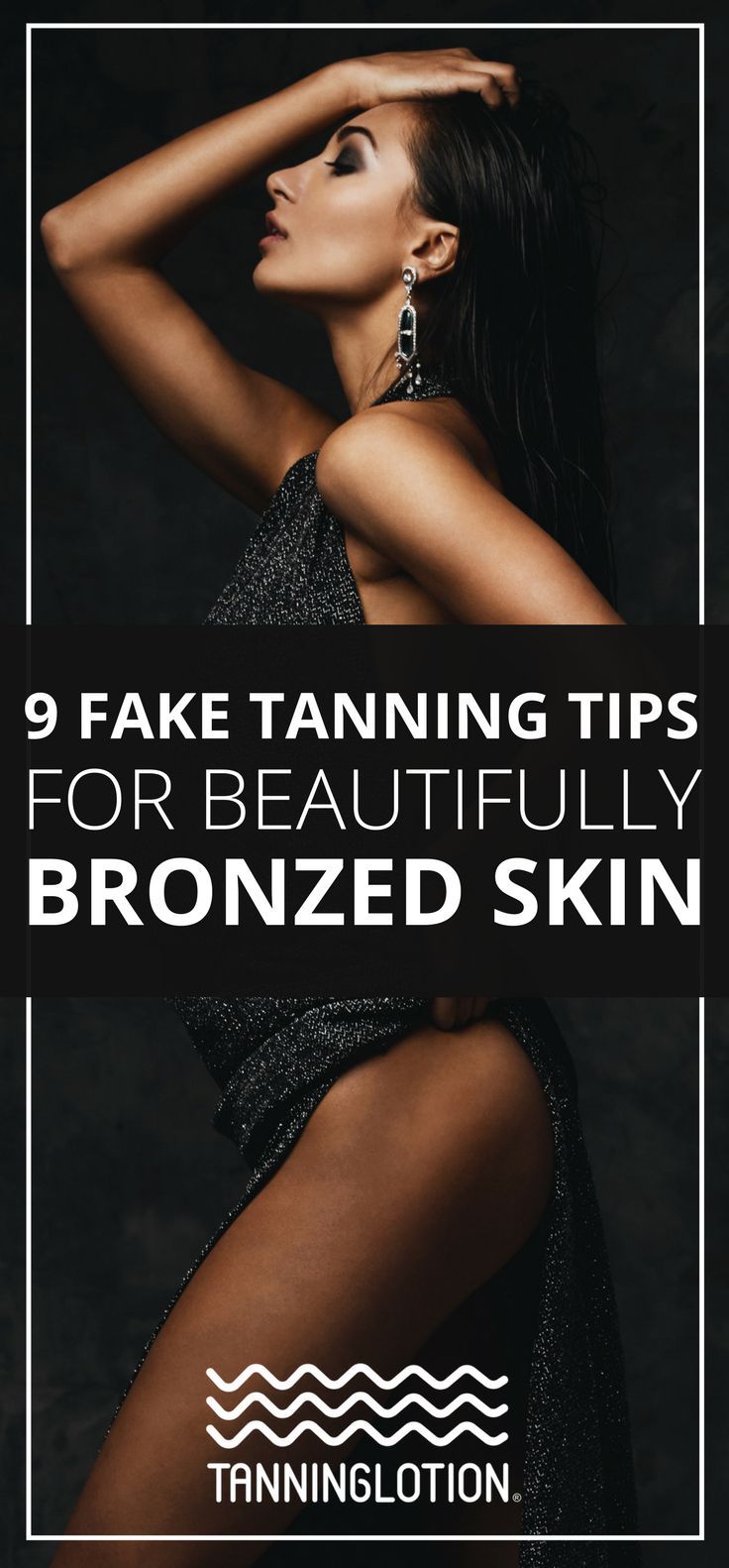 9 Fake Tanning Tips For A Beautiful Bronze Skin